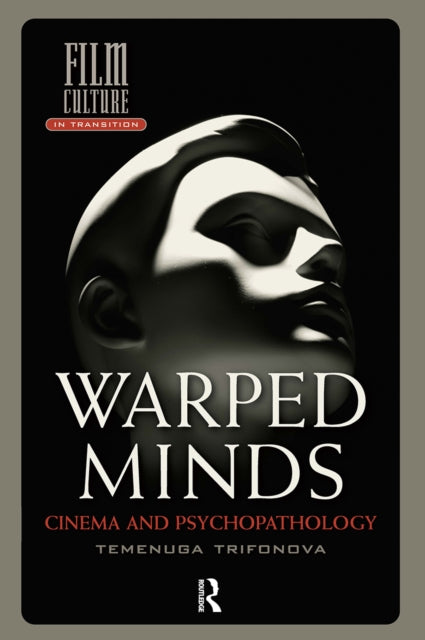 Book cover of: Warped Minds. By: Temenuga Trifonova