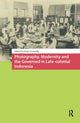 Book cover of: Photography, Modernity and the Governed in Late-colonial Indonesia. By: Susie Protschky