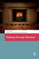 Book cover of: Thinking Through Television. By: ENGELL