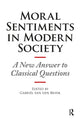 Book cover of: Moral Sentiments in Modern Society. By: Brink