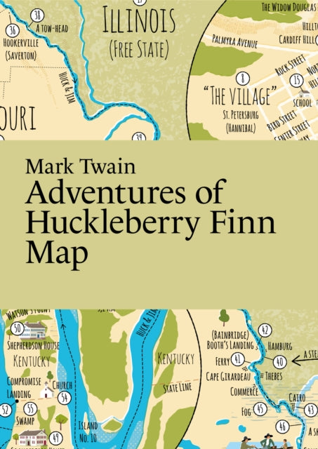 Book cover of: Mark Twain, Adventures of Huckleberry Finn Map