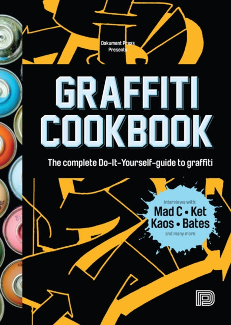 Book cover of: Graffiti Cookbook. By: Bjö Almqvist