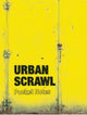 Book cover of: Urban Scrawl Pocket Notes. By: Bianca Dyroff
