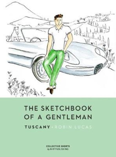 Book cover of: Sketchbook of a Gentleman. By: Robin Lucas