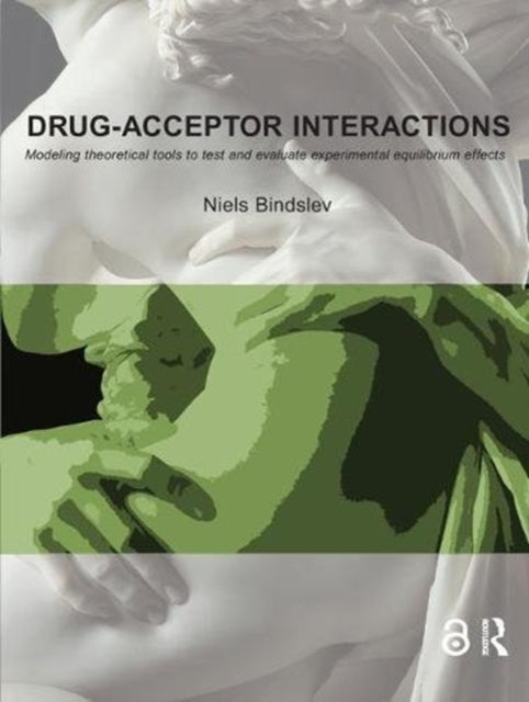 Book cover of: Drug-Acceptor Interactions. By: Niels Bindslev