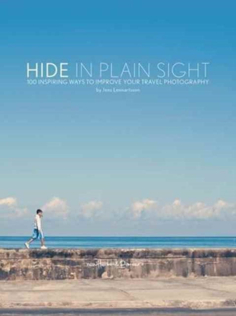 Book cover of: Hide in Plain Sight. By: Jens Lennartsson