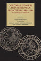 Book cover of: Colonial Powers and Ethiopian Frontiers 1880–1884. By: Sven Rubenson
