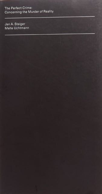 Book cover of: Perfect Crime: Concerning the Murder of Reality