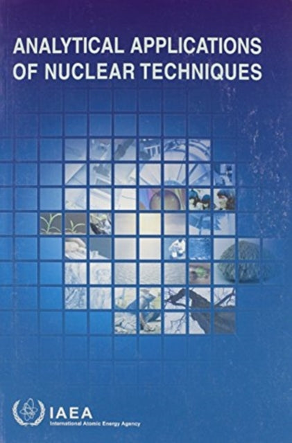 Book cover of: Analytical Applications of Nuclear Techniques