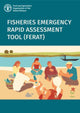 Book cover of: Fisheries Emergency Rapid Assessment Tool (FERAT). By: Robert Ulric Lee