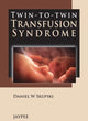 Book cover of: Twin-to-Twin Transfusion Syndrome. By: Daniel W. Skupski