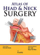 Book cover of: Atlas of Head & Neck Surgery. By: Chris de Souza