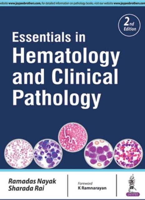 Book cover of: Essentials in Hematology and Clinical Pathology. By: R. A. I. NAYAK