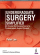 Book cover of: Undergraduate Surgery Simplified. By: Peter Lee