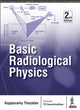 Book cover of: Basic Radiological Physics. By: Thayalan Kuppusamy