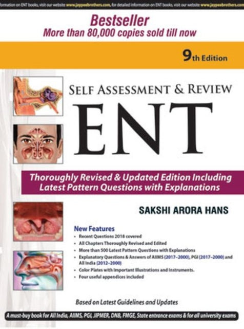 Book cover of: Self Assessment & Review: ENT. By: Sakshi Arora Hans