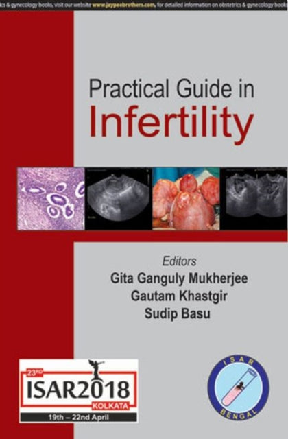 Book cover of: Practical Guide in Infertility. By: Gita Ganguly Mukherjee