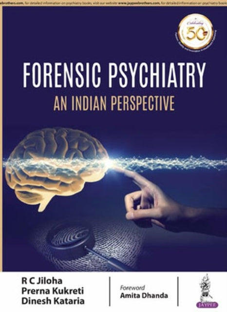 Book cover of: Forensic Psychiatry: An Indian Perspective. By: R. C. Jiloha