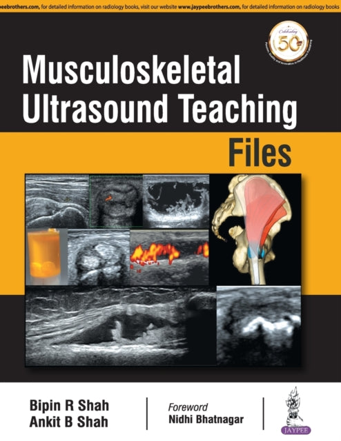 Book cover of: Musculoskeletal Ultrasound Teaching Files. By: R. Bipin Shah
