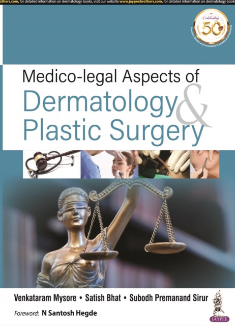 Book cover of: Medico-legal Aspects of Dermatology & Plastic Surgery. By: Venkataram Mysore