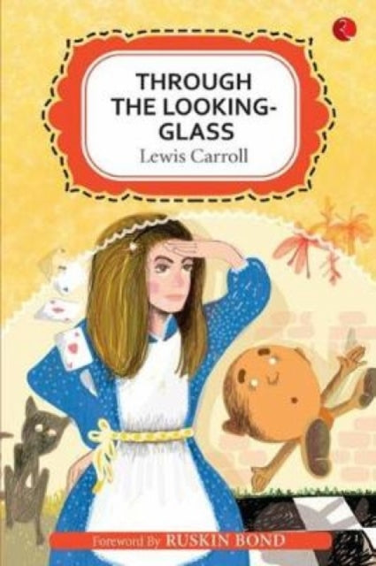 Book cover of: Through The Looking Glass. By: Lewis Carroll