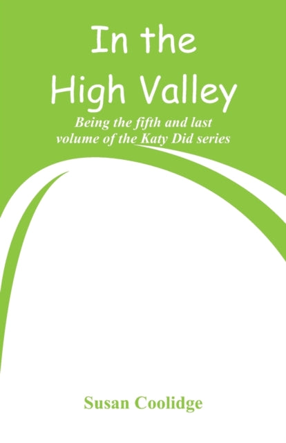 Book cover of: In the High Valley