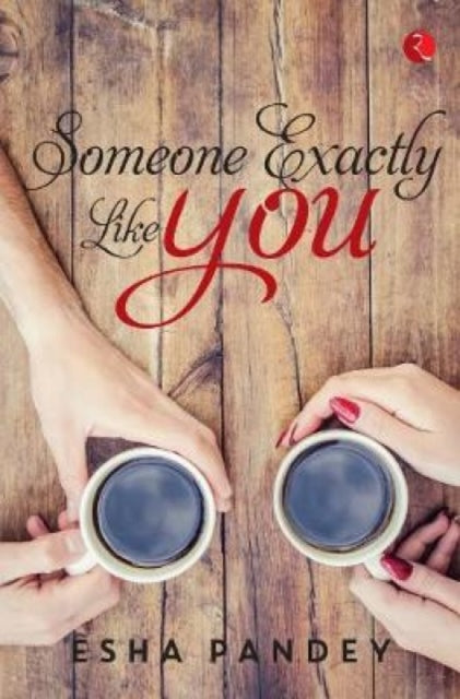 Book cover of: Someone Exactly Like You