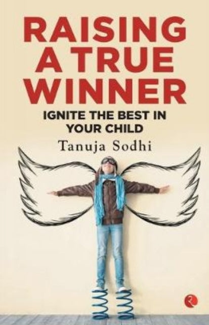 Book cover of: Raising a True Winner