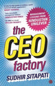 Book cover of: CEO Factory. By: Sudhir Sitapati