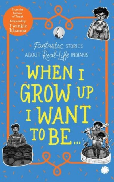 Book cover of: When I Grow Up I Want to Be . . .
