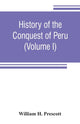 Book cover of: History of the conquest of Peru