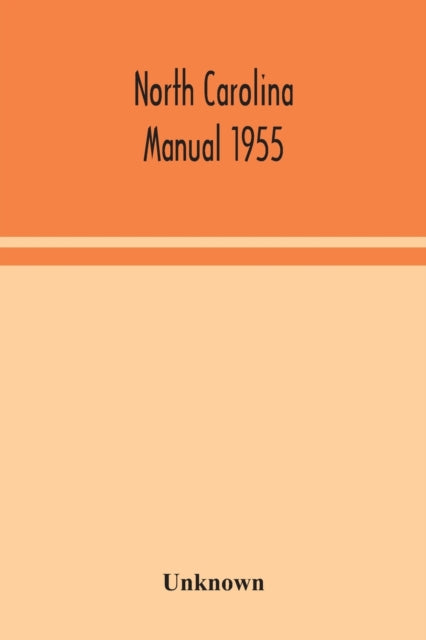 Book cover of: North Carolina Manual 1955
