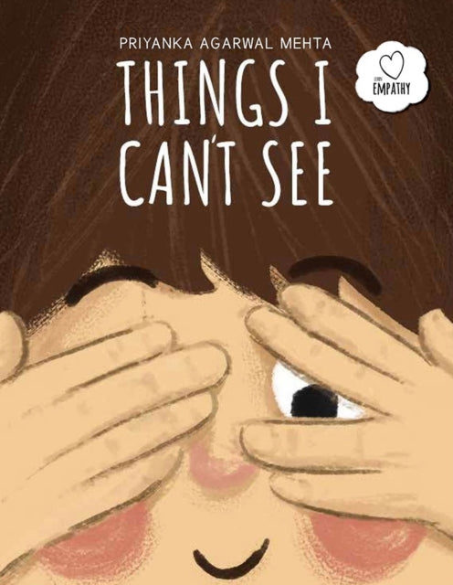 Book cover of: Things I Can't See