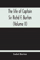 Book cover of: Life Of Captain Sir Richd F. Burton (Volume Ii)