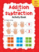 Addition and Subtraction Activity Book For Children - 80+ Activities Inside