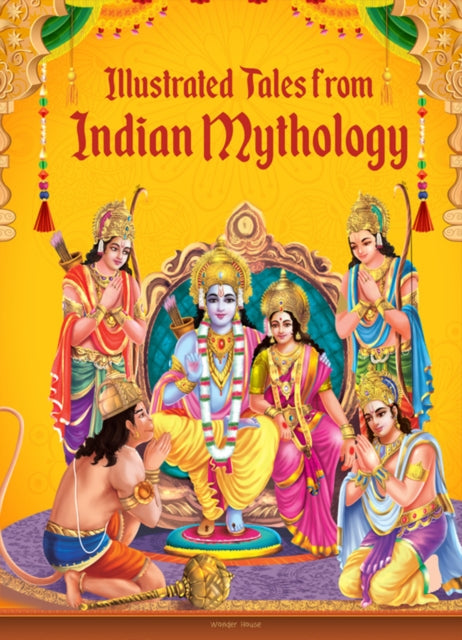 Book cover of: Illustrated Tales From Indian Mythology. By: Wonder House Books