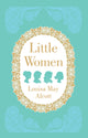 Book cover of: Little Women. By: Louisa May Alcott