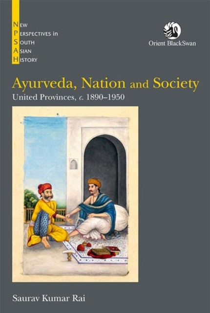 Book cover of: Ayurveda, Nation and Society