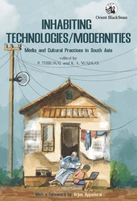 Book cover of: Inhabiting Technologies/Modernities