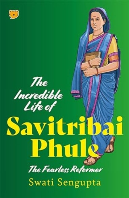 Book cover of: Incredible Life of Savitribai Phule