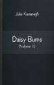 Book cover of: Daisy Burns (Volume 1)