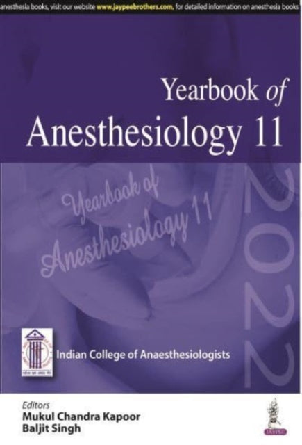 Book cover of: Yearbook of Anesthesiology - 11. By: Mukul Chandra Kapoor