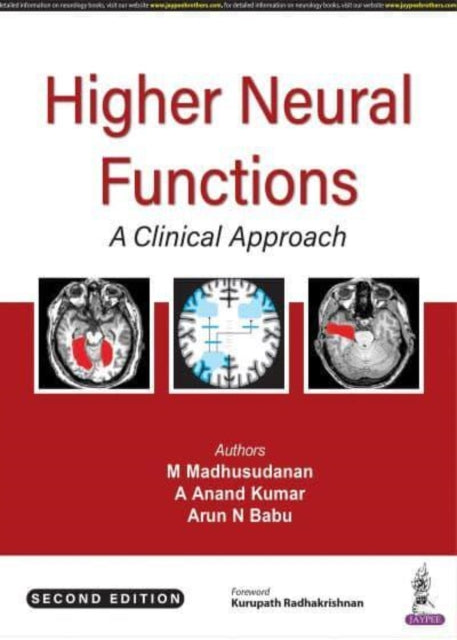 Book cover of: Higher Neural Functions: A Clinical Approach. By: M. Madhusudanan