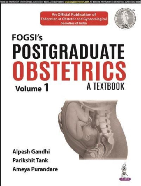 Book cover of: Postgraduate Obstetrics: A Textbook. By: Alpesh Gandhi