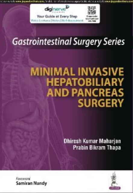 Book cover of: Gastrointestinal Surgery Series: Minimal Invasive Hepatobiliary and Pancreas Surgery. By: Dhiresh Kumar Maharjan