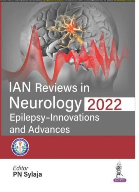 Book cover of: IAN Reviews in Neurology 2022. By: P. N. Sylaja