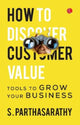 Book cover of: How To Discover Customer Value?