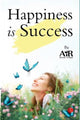 Book cover of: Happiness Is Success