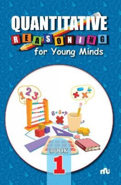 Book cover of: Quantitative Reasoning For Young Minds Level 1