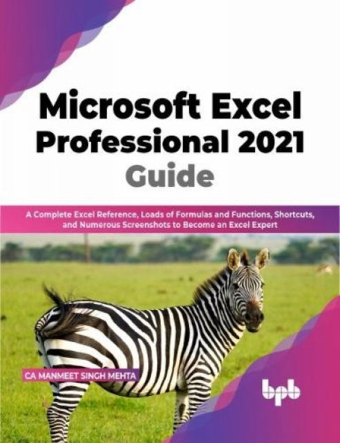 Book cover of: Microsoft Excel Professional 2021 Guide